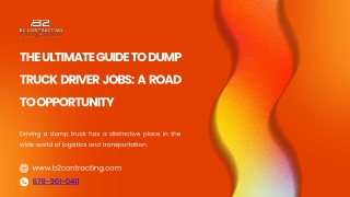 The Ultimate Guide to Dump Truck Driver Jobs: A Road to Opportunity