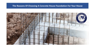 The Reasons Of Choosing A Concrete House Foundation For Your House