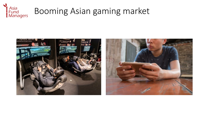 booming asian gaming market