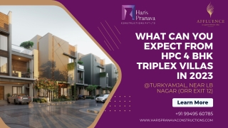 what can you expect from hpc 4 bhk triplex villas
