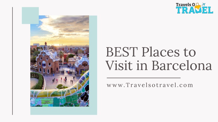 best places to visit in barcelona