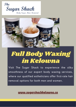 Get Smooth Skin with Full Body Waxing in Kelowna|  Sugar Shack