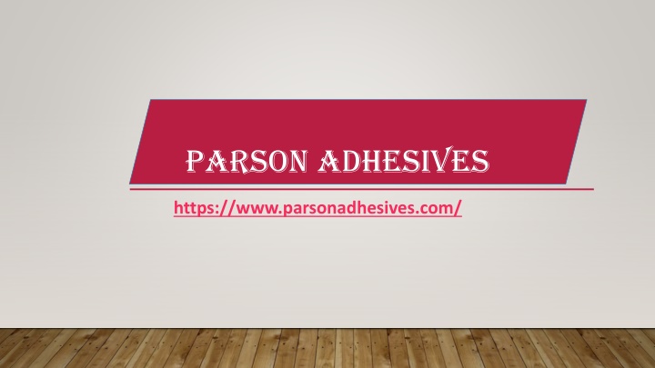 parson adhesives