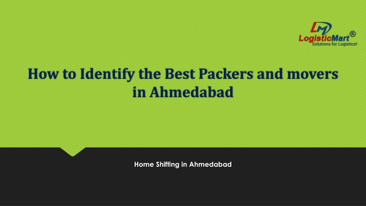 how to identify the best p ackers and movers in ahmedabad