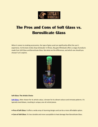 The Pros and Cons of Soft Glass vs. Borosilicate Glass