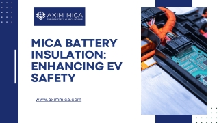 Mica Battery Insulation Enhancing EV Safety- Axim Mica
