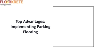Top Advantages Implementing Parking Flooring