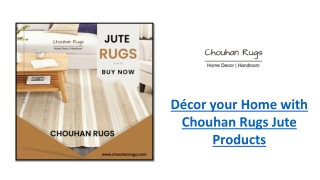 Décor your Home with Chouhan Rugs Jute Products