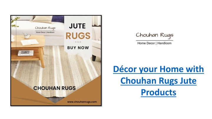 d cor your home with chouhan rugs jute products