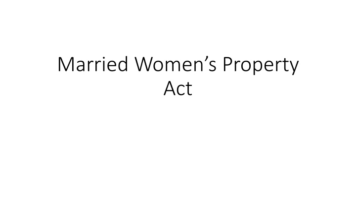 married women s property act