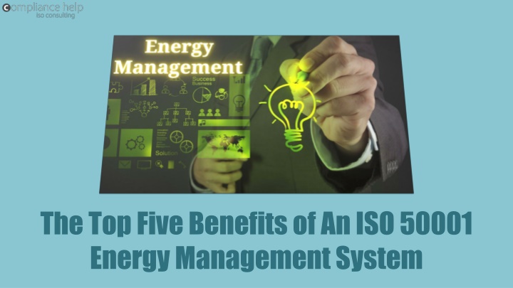 the top five benefits of an iso 50001 energy