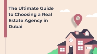 The Ultimate Guide to Choosing a Real Estate Agency in Dubai  Real Estate Agency In Dubai