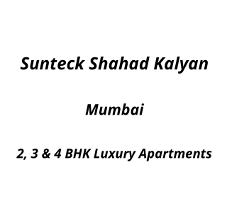 sunteck shahad kalyan
