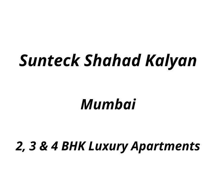 sunteck shahad kalyan