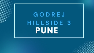 Godrej Hillside in Mahalunge, Pune - Godrej Properties