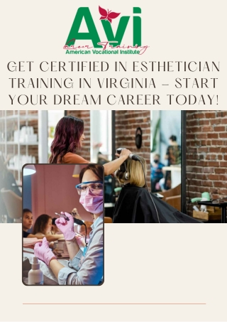Get Certified in Esthetician Training in Virginia - Start Your Dream Career Today!