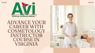 Advance Your Career with Cosmetology Instructor Course in Virginia
