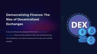 Democratizing Finance: The Rise of Decentralized Exchanges