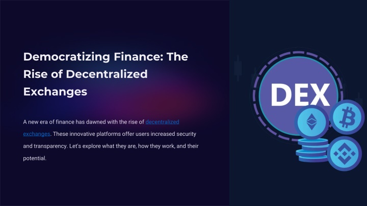 democratizing finance the rise of decentralized