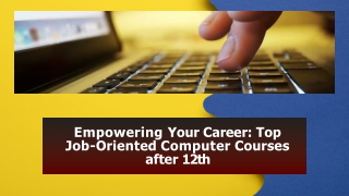 Top job oriented comptuer courses after 12th