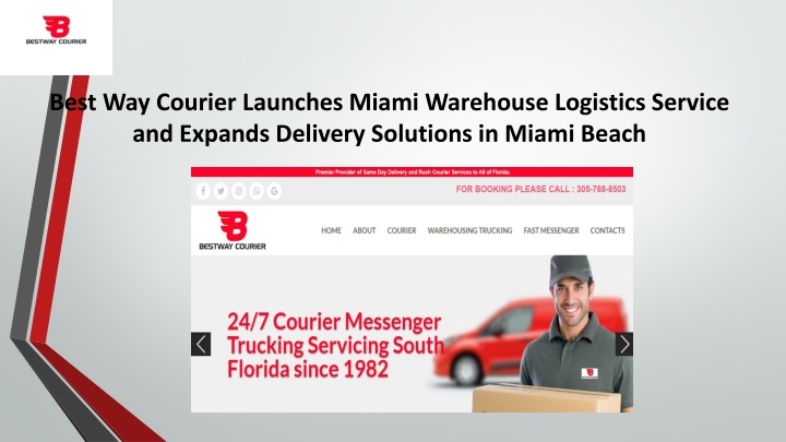 best way courier launches miami warehouse