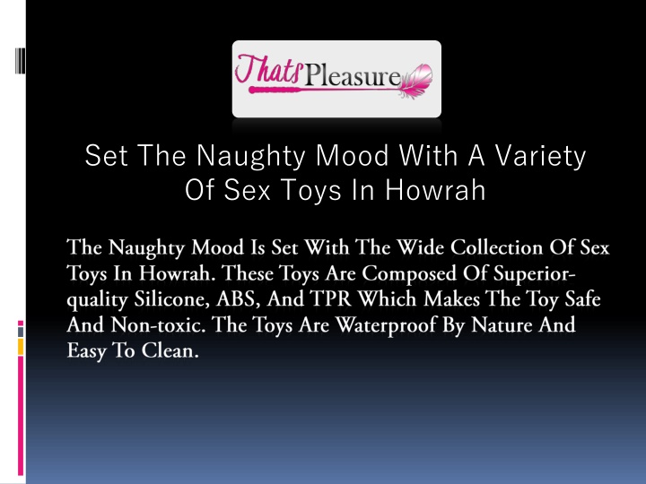 set the naughty mood with a variety of sex toys in howrah