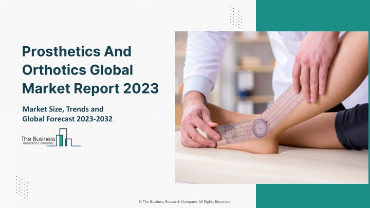 prosthetics and orthotics global market report
