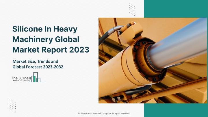 silicone in heavy machinery global market report