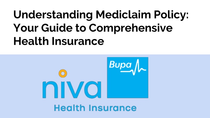 understanding mediclaim policy your guide to comprehensive health insurance