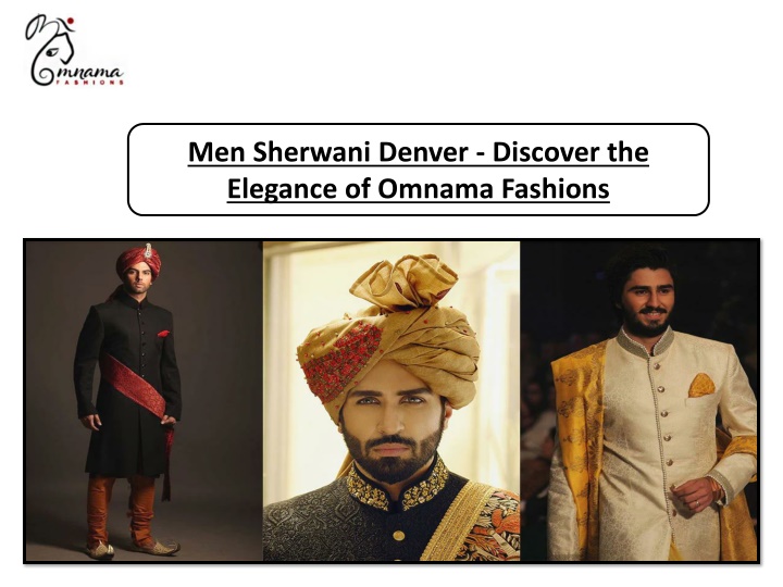 men sherwani denver discover the elegance