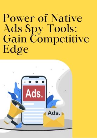 Power of Native Ads Spy Tools Gain Competitive Edge