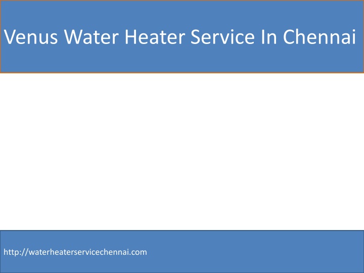 venus water heater service in chennai