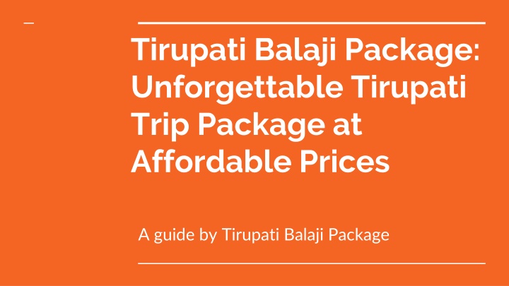 tirupati balaji package unforgettable tirupati trip package at affordable prices