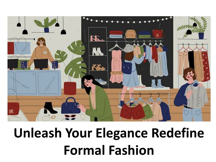 unleash your elegance redefine formal fashion