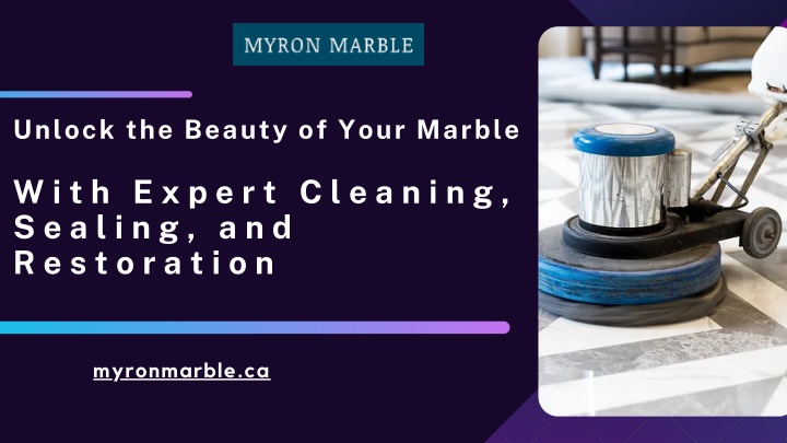 unlock the beauty of your marble