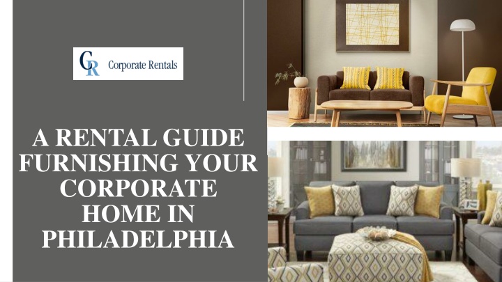 a rental guide furnishing your corporate home