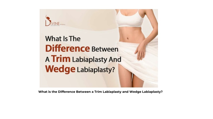 what is the difference between a trim labiaplasty and wedge labiaplasty