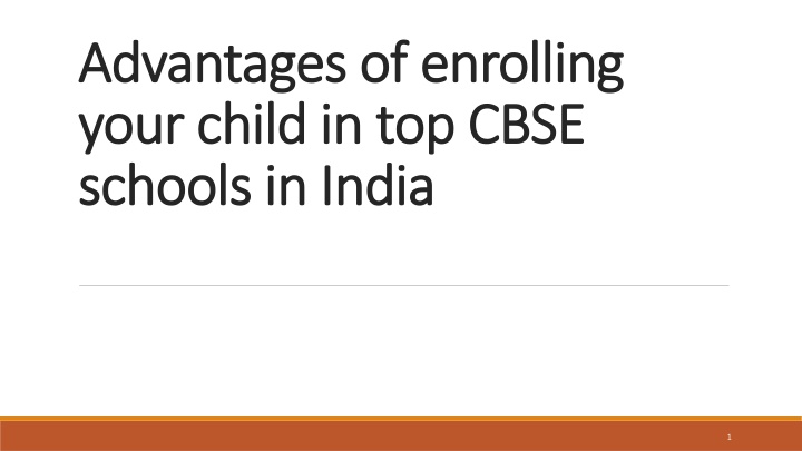 advantages of enrolling your child in top cbse schools in india