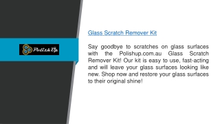 Glass Scratch Remover Kit  Polishup.com.au