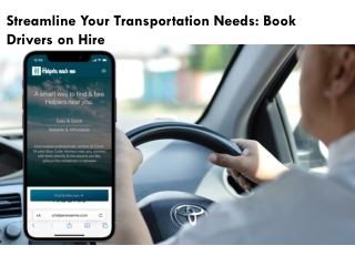 Streamline Your Transportation Needs: Book Drivers on Hire