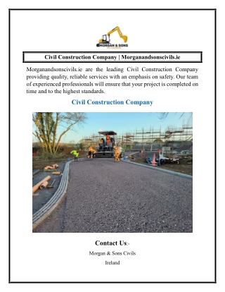 Civil Construction Company  Morganandsonscivils.ie