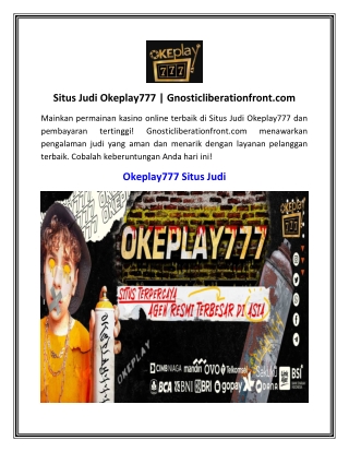 Situs Judi Okeplay777 | Gnosticliberationfront.com