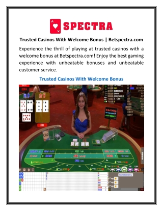trusted casinos with welcome bonus betspectra com