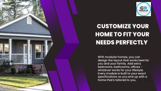 Customize your home to fit your needs perfectly