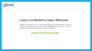 Luxury Car Rental Las Vegas  Eflyto.com