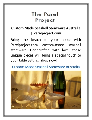 Custom Made Seashell Stemware Australia  Parelproject.com