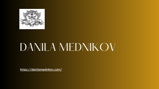 danila mednikov