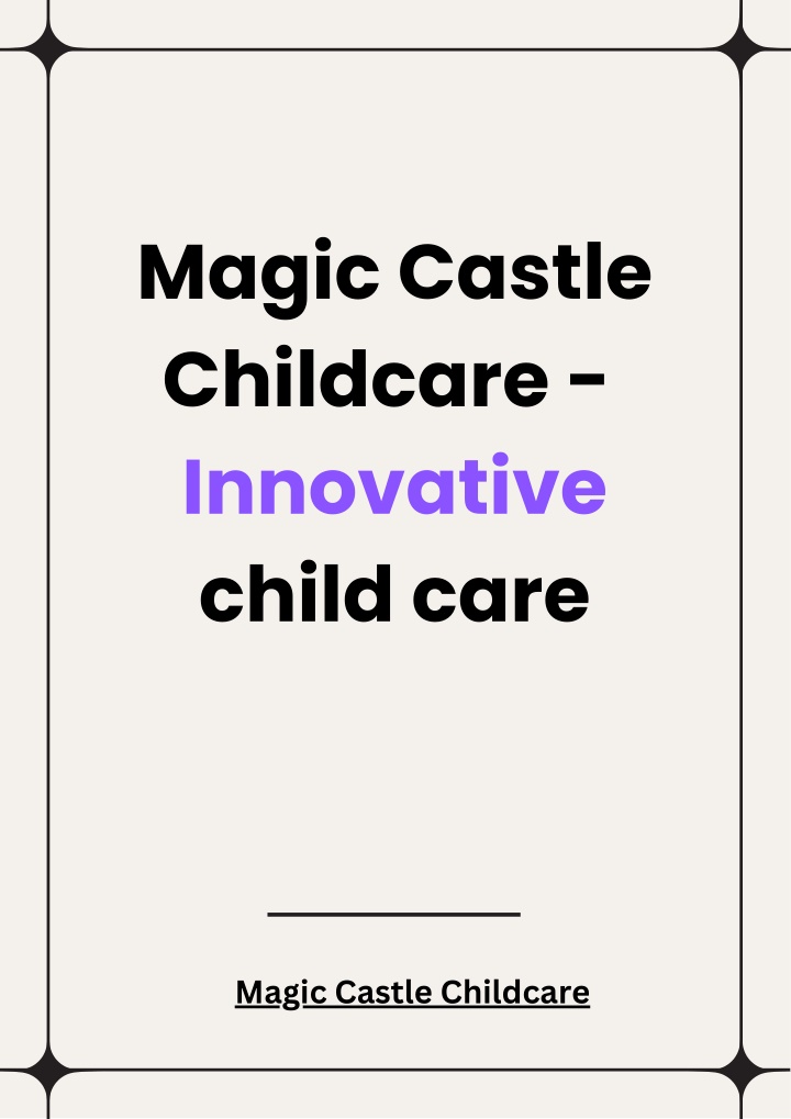 magic castle childcare innovative child care