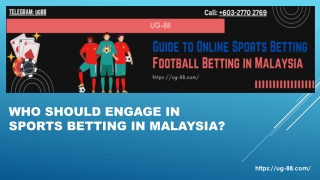 Who Should Engage in Sports Betting in Malaysia