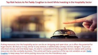 Top Risk Factors As Per Paddy Coughlan to Avoid While Investing in the Hospitality Sector